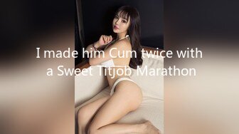 I made him Cum twice with a Sweet Titjob Marathon